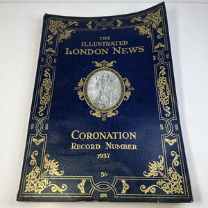 The Illustrated London News Coronation 1937 King George VI & Queen Elizabeth UK